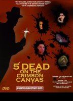 5 Dead on the Crimson Canvas (1996) Nacktszenen