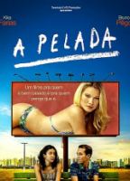 A Pelada 2013 film nackten szenen