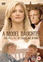 A Model Daughter: The Killing of Caroline Byrne 2009 film nackten szenen