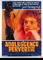 Adolescence pervertie 1974 film nackten szenen
