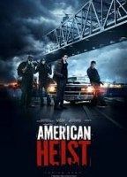 American Heist 2014 film nackten szenen