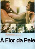À Flor da Pele 1977 film nackten szenen