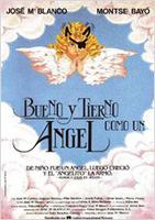Bueno y tierno como un ángel 1989 film nackten szenen