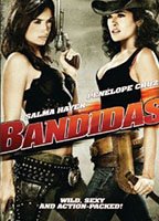 Bandidas 2006 film nackten szenen