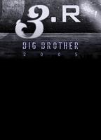 Big Brother 3R (2005) Nacktszenen