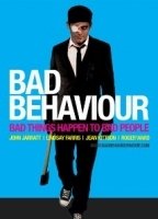 Bad Behaviour 2010 film nackten szenen
