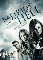 Bad Kids Go to Hell 2012 film nackten szenen