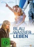 Blauwasserleben 2014 film nackten szenen