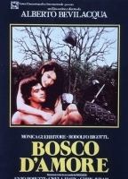 Bosco d'amore 1981 film nackten szenen