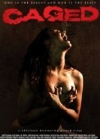 Caged (II) 2011 film nackten szenen