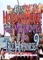 Can Hieronymus Merkin Ever Forget Mercy Humppe and Find True Happiness? nacktszenen