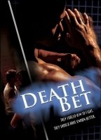 Death Bet 2008 film nackten szenen