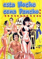 Esta noche cena Pancho 1986 film nackten szenen