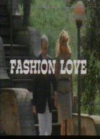 Fashion Love 1984 film nackten szenen