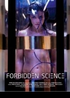 Forbidden Science 2009 film nackten szenen
