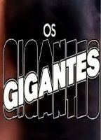 Gigantes, Os nacktszenen