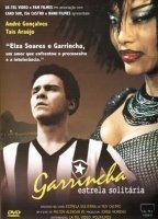 Garrincha - Estrela Solitária 2003 film nackten szenen