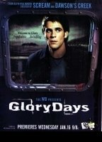 Glory Days 2002 - present film nackten szenen