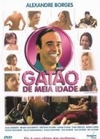 Gatão de Meia Idade 2006 film nackten szenen