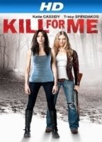 Kill for Me (2013) Nacktszenen