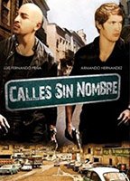 Las calles sin nombre 2007 film nackten szenen