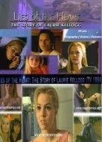 Lies of the Heart: The Story of Laurie Kellogg 1994 film nackten szenen