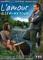 L'amour aller-retour (2009) Nacktszenen
