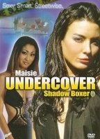 Maisie Undercover: Shadow Boxer (2006) Nacktszenen