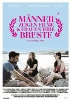 Men Show Movies & Women Their Breasts (2013) Nacktszenen