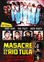 Masacre en el río Tula 1985 film nackten szenen