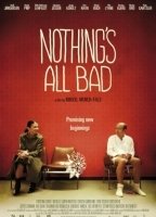 Nothing's All Bad (2010) Nacktszenen