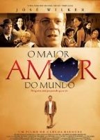 O Maior Amor do Mundo 2006 film nackten szenen