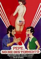 Pepe, no me des tormento 1981 film nackten szenen