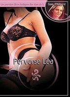 Perverse Léa 2002 film nackten szenen