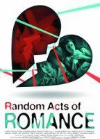 Random Acts of Romance (2012) Nacktszenen
