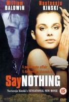 Say Nothing 2001 film nackten szenen