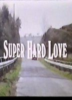 Super Hard Love 1982 film nackten szenen