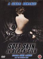 Soft Skin on Black Silk nacktszenen