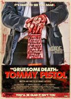 The Gruesome Death of Tommy Pistol 2010 film nackten szenen