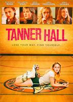 Tanner Hall 2009 film nackten szenen