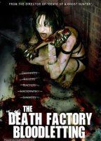 The Death Factory Bloodletting 2008 film nackten szenen