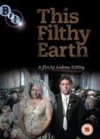 This Filthy Earth (2001) Nacktszenen