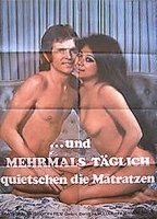 Und mehrmals täglich quietschen die Matratzen (1973) Nacktszenen