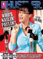 Who’s Nailin’ Paylin 2011 film nackten szenen