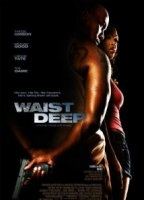 Waist Deep 2006 film nackten szenen