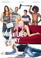 Who Killed Johnny 2013 film nackten szenen