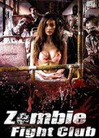 Zombie Fight Club 2014 film nackten szenen