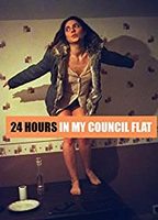 24 Hours in My Council Flat 2017 film nackten szenen