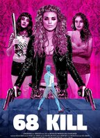68 Kill (2017) Nacktszenen
