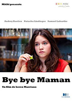 Bye Bye Maman (2012) Nacktszenen